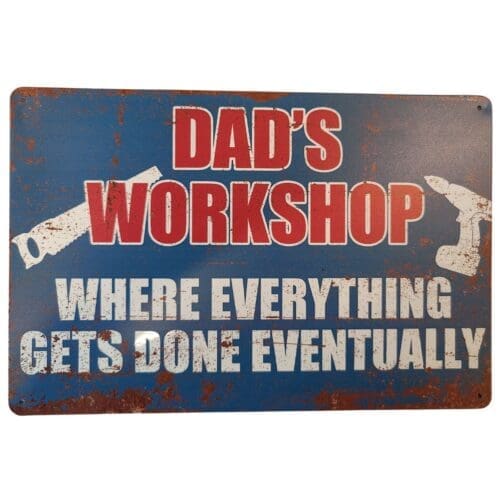 Tin Sign Dad's Workshop
