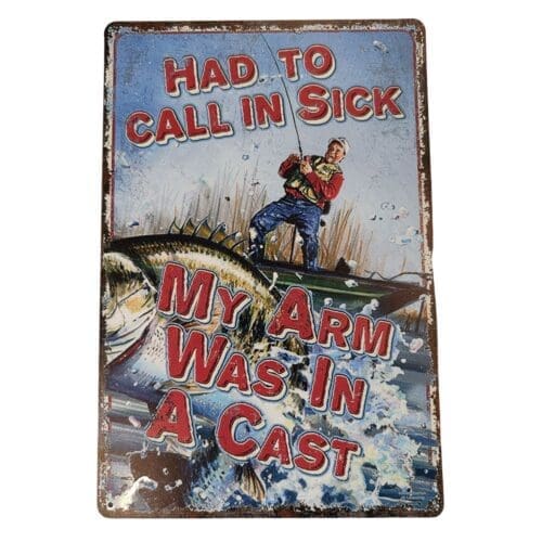Tin Sign Call in Sick